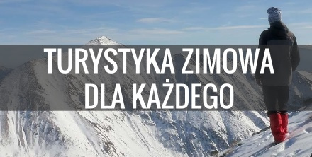 Turystyka zimowa dla każdego - góry zimą na rakietach śnieżnych