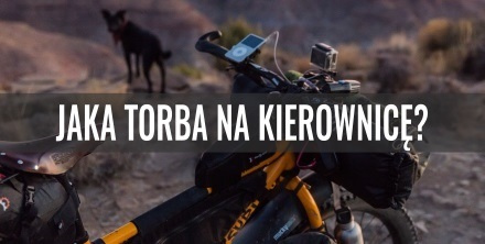 Jaka torba na kierownicę sprawdzi się najlepiej?