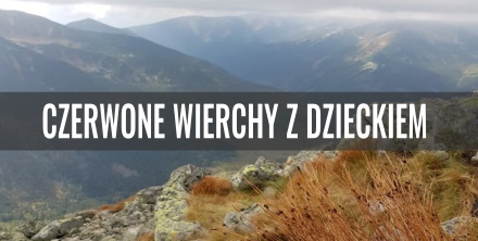 Czerwone Wierchy z dzieckiem