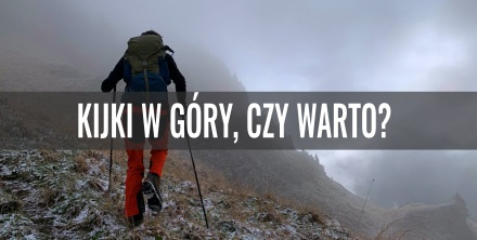 Kijki w góry, czy warto?