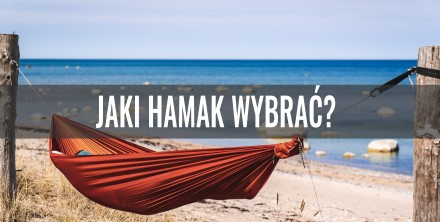 Jaki hamak wybrać?