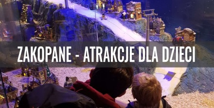 Zakopane - atrakcje dla dzieci