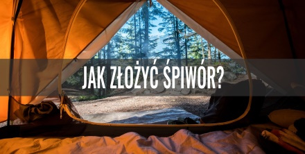 Jak złożyć śpiwór?