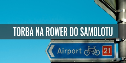 Torba na rower do samolotu