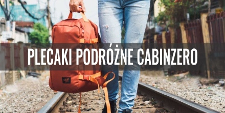 Plecaki podróżne CabinZero - czym się wyróżniają?