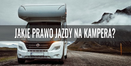 Jakie prawo jazdy na kampera?