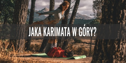 Jaka karimata w góry?