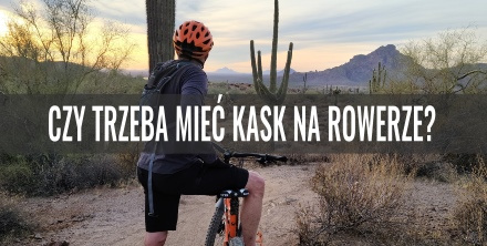 Czy trzeba mieć kask na rowerze?