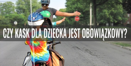 Czy kask rowerowy dla dziecka jest obowiązkowy?