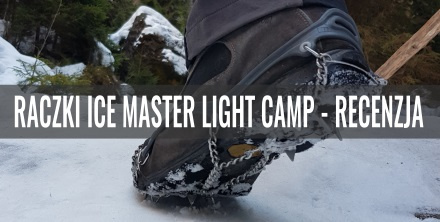 Raczki CAMP Ice Master Light - recenzja
