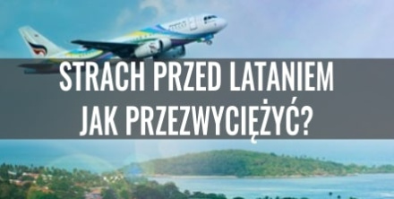 Strach przed lataniem - jak przezwyciężyć?