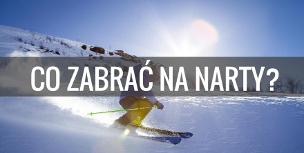 Co spakować na wyjazd na narty lub snowboard?