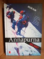 Annapurna Góra Kobiet - Arlene Blum - wyd. Poradnia, Kontrakt OSH, Agora SA 2014 r.