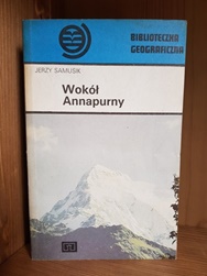 Wokół Annapurny - Jerzy Samusik - wyd. Szkolne i Pedagogiczne 1987 r.